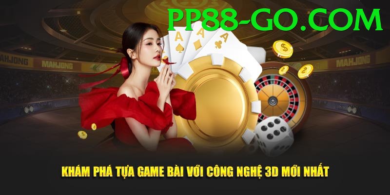 Game Bài 3D - Game phiêu lưu